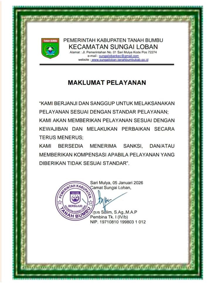 Kecamatan Sungai Loban Tegaskan Komitmen Pelayanan Prima Melalui Maklumat Pelayanan 1 Kecamatan Sungai Loban Tegaskan Komitmen Pelayanan Prima Melalui Maklumat Pelayanan