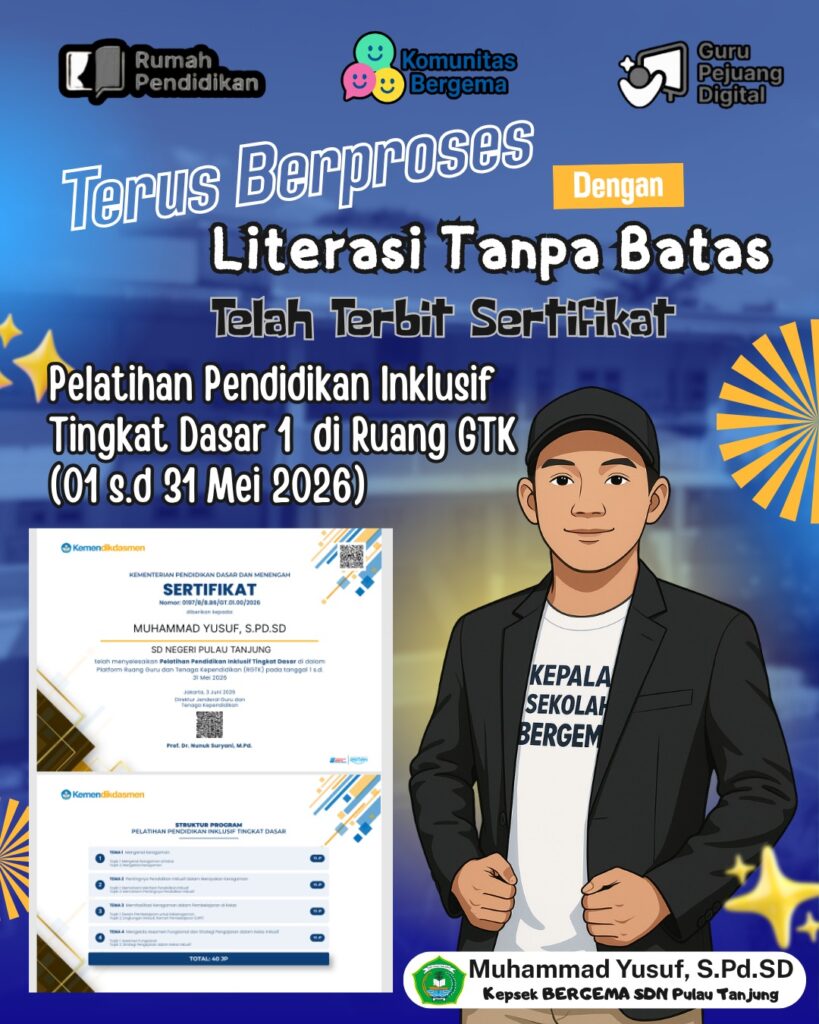 Kepsek SDN Pulau Tanjung Raih Sejumlah Sertifikat Guru Pejuang Digital dan Pendidikan Inklusif 3